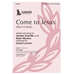 Come to Jesus<br>(Rest in Him)
