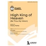 High King of Heaven<br>(Be Thou My Vision)