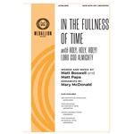 In the Fullness of Time