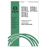 Still, Still, Still