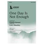 One Day Is Not Enough