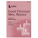 Good Christian Men, Rejoice