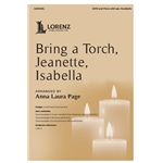 Bring a Torch, Jeanette, Isabella