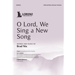 O Lord, We Sing a New Song