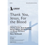 Thank You, Jesus, For the Blood
