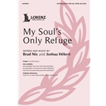My Soul's Only Refuge