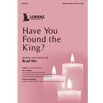 Have You Found the King?