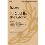 To God Be the Glory