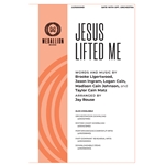 Jesus Lifted Me