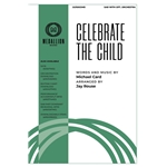 Celebrate The Child