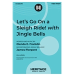 Let's Go On a Sleigh Ride! <i>with</i> Jingle Bells