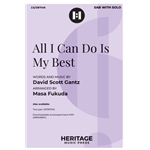 All I Can Do Is My Best - SAB