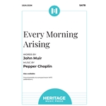 Every Morning Arising