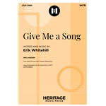 Give Me A Song - SATB