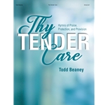 Thy Tender Care