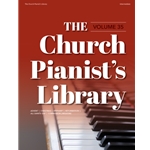 The Church Pianist's Library, Volume 35