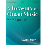 A Treasury of Organ Music for Manuals