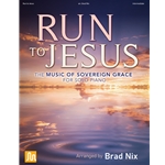 Run to Jesus