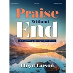 Praise Without End