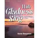 With Gladness Sing