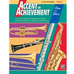 Accent on Achievement<br>Book 3<br>Alto Sax