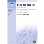 It's the Hard-Knock Life<br>from <i>Annie</i>