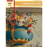 A Baroque-Style Service