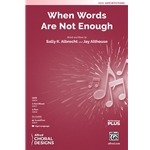 When Words Are Not Enough