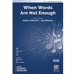 When Words Are Not Enough