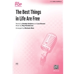 The Best Things in Life are Free