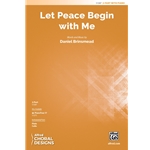 Let Peace Begin With Me