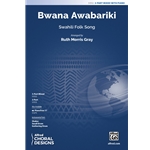 Bwana Awabariki