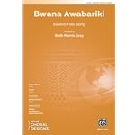 Bwana Awabariki