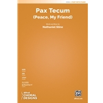 Pax Tecum<br>(Peace, My Friend)