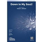 Down In My Soul!
