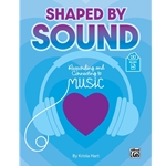 Shaped By Sound