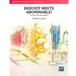 Bigfoot Meets Abominable!