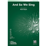 And So We Sing