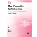 What It Sounds Like<br>(From KPop Demon Hunters)