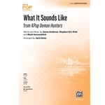 What It Sounds Like<br>(From KPop Demon Hunters)