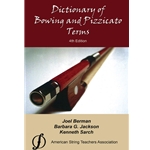 Dictionary of Bowing and Pizzicato Terms