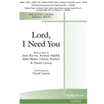 Lord, I Need You