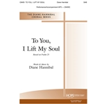 To You, I Lift My Soul