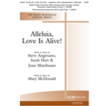 Alleluia, Love Is Alive!