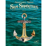 Adaptable Trios for Winds and Percussion: Sea Shanties