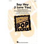 Say Hey<br>(I Love You)