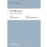 Let Me Love<br>from <i>For a Breath of Ecstasy</i>