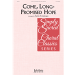 Come, Long-Promised Hope