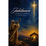 Jubilaeum: A Christmas Oratorio
