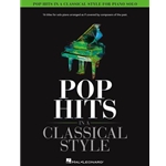 Pop Hits in a Classical Style